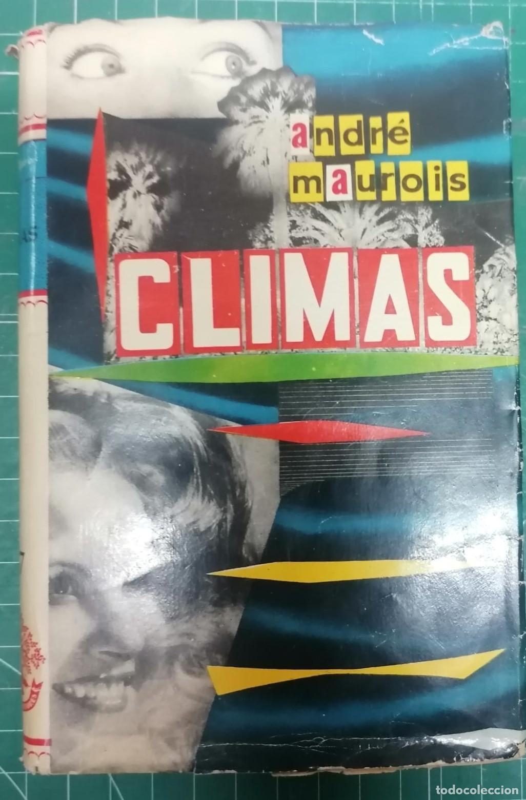 Libros: Maurois, Andr&eacute; - CLIMAS - Foto 1