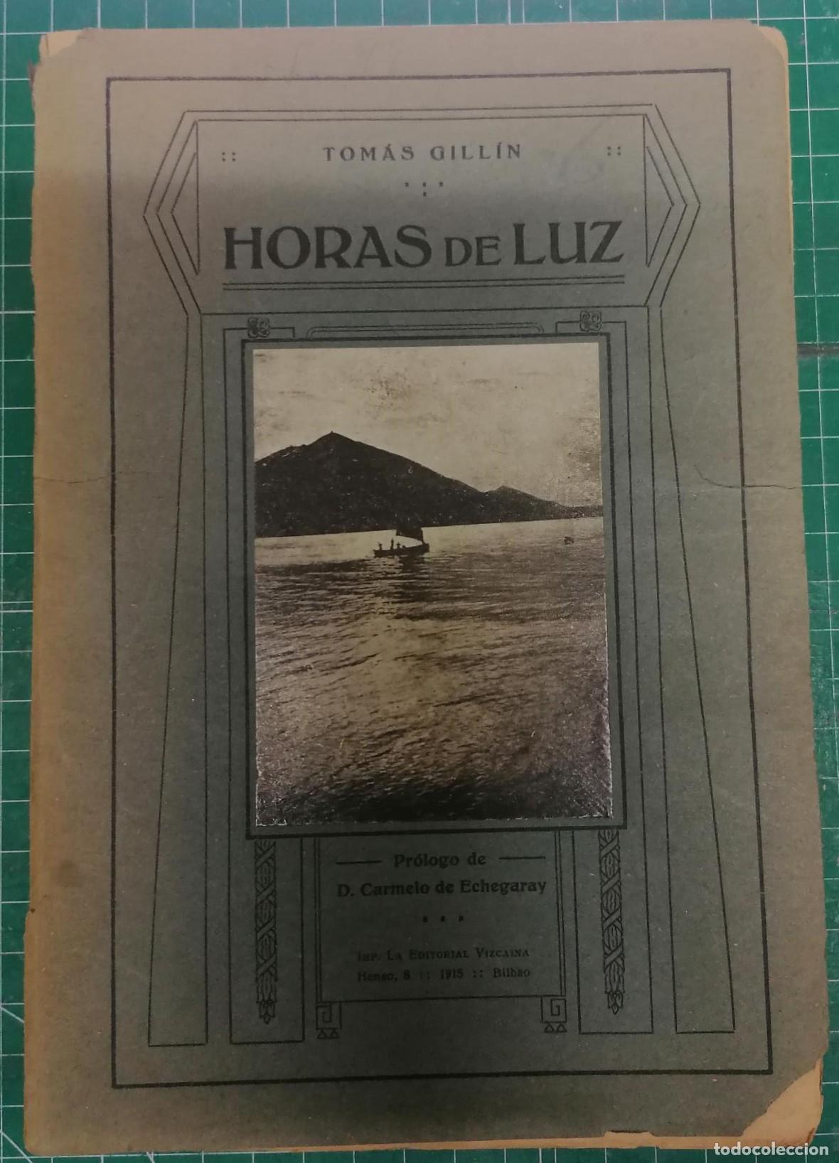Libros: Gill&iacute;n, Tom&aacute;s - HORAS DE LUZ - Foto 1
