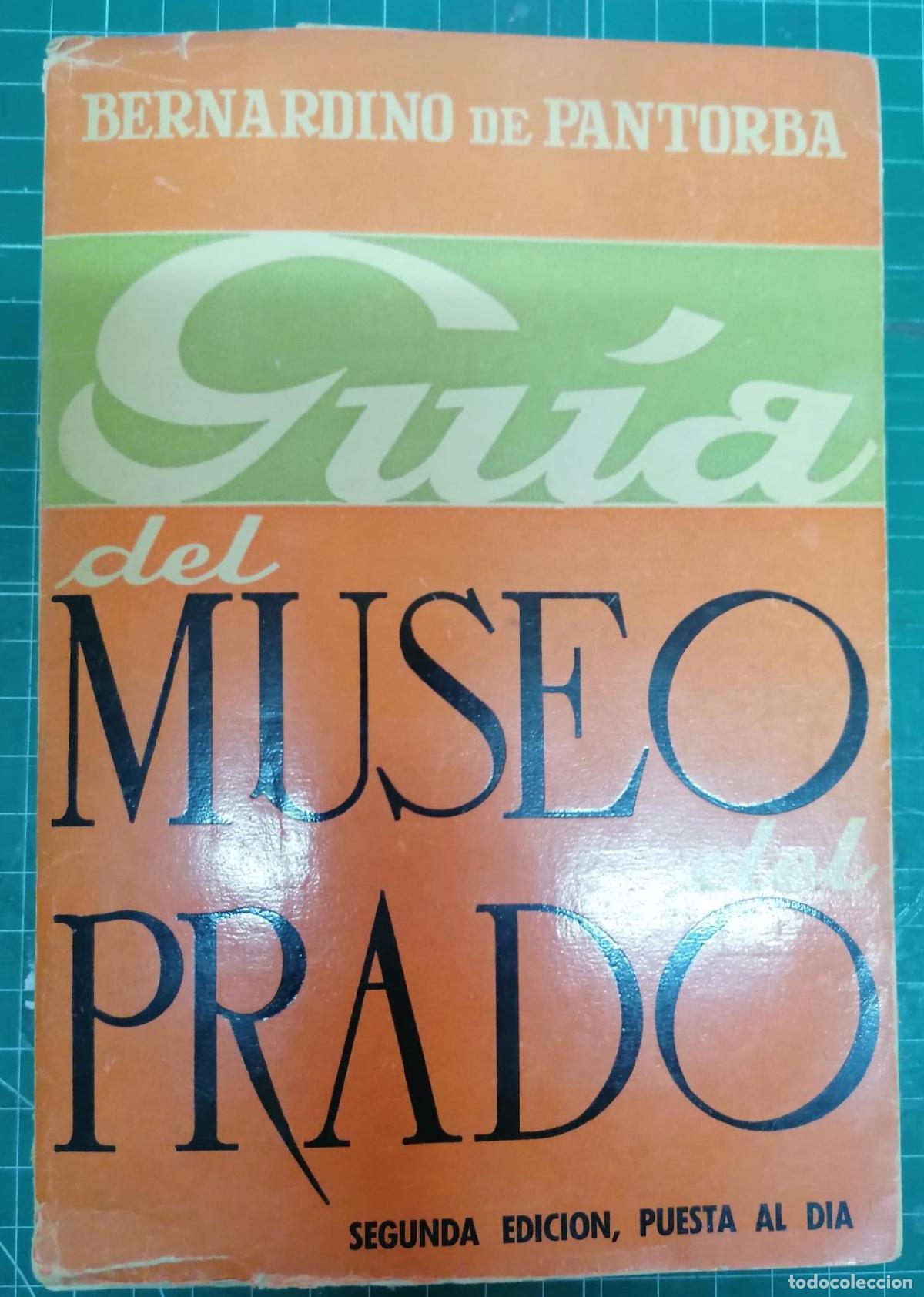 Libros: Pantorba, Bernardino de - GU&Iacute;A DEL MUSEO DEL PRADO - Foto 1