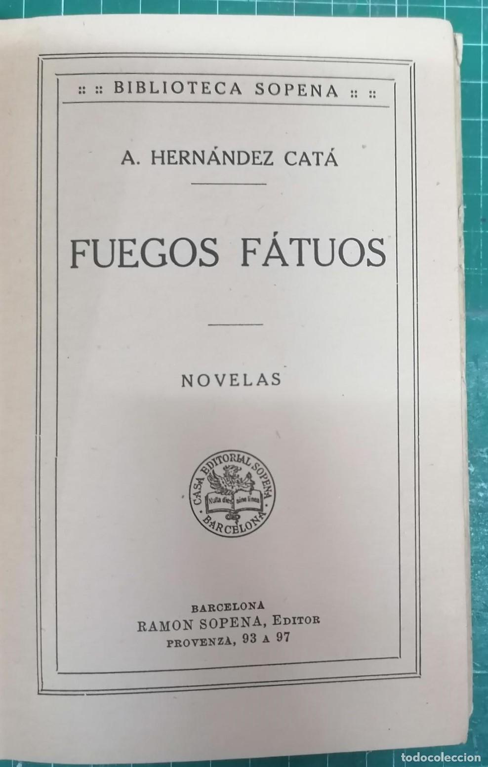 Libros: Hern&aacute;ndez Cat&aacute;, A. - FUEGOS F&Aacute;TUOS - Foto 2