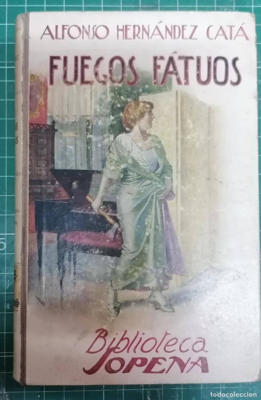 Libros: Hern&aacute;ndez Cat&aacute;, A. - FUEGOS F&Aacute;TUOS - Foto 3