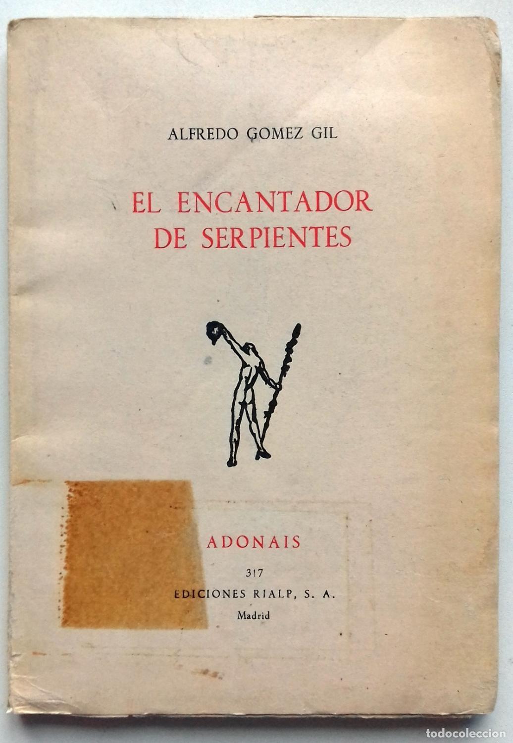 Libros: G&oacute;mez Gil, Alfredo - EL ENCANTADOR DE SERPIENTES - Foto 1