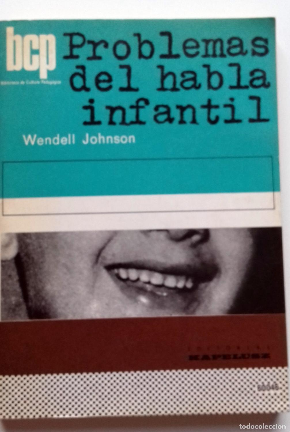 Libros: Johnson, Wendell - PROBLEMAS DEL HABLA INFANTIL - Foto 1