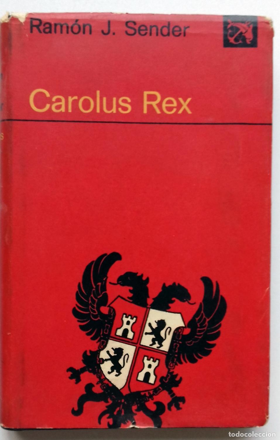 Libros: Sender, Ram&oacute;n J. - CAROLUS REX - Foto 1