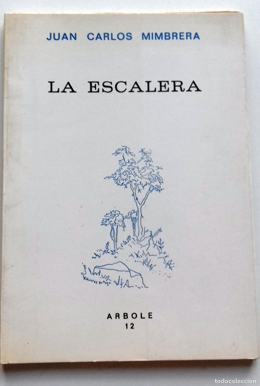 Livros em segunda m&atilde;o: Mimbrera, Juan Carlos - LA ESCALERA