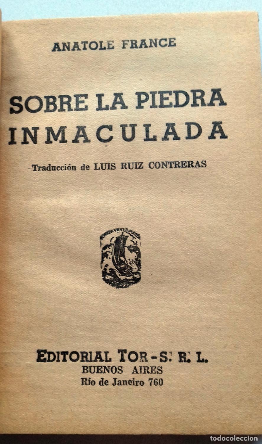Libros: France, Anatole - SOBRE LA PIEDRA INMACULADA - Foto 3