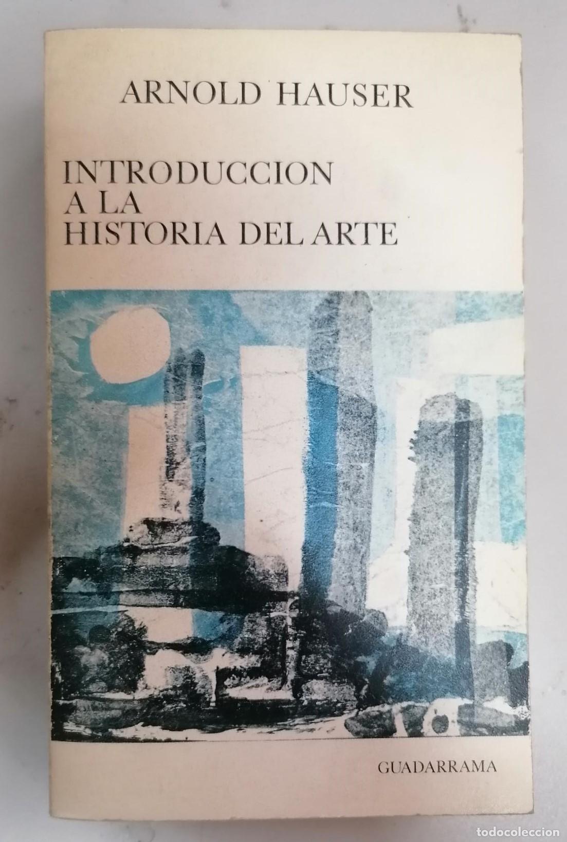 Libros: Hauser, Arnold - INTRODUCCI&Oacute;N A LA HISTORIA DEL ARTE - Foto 1
