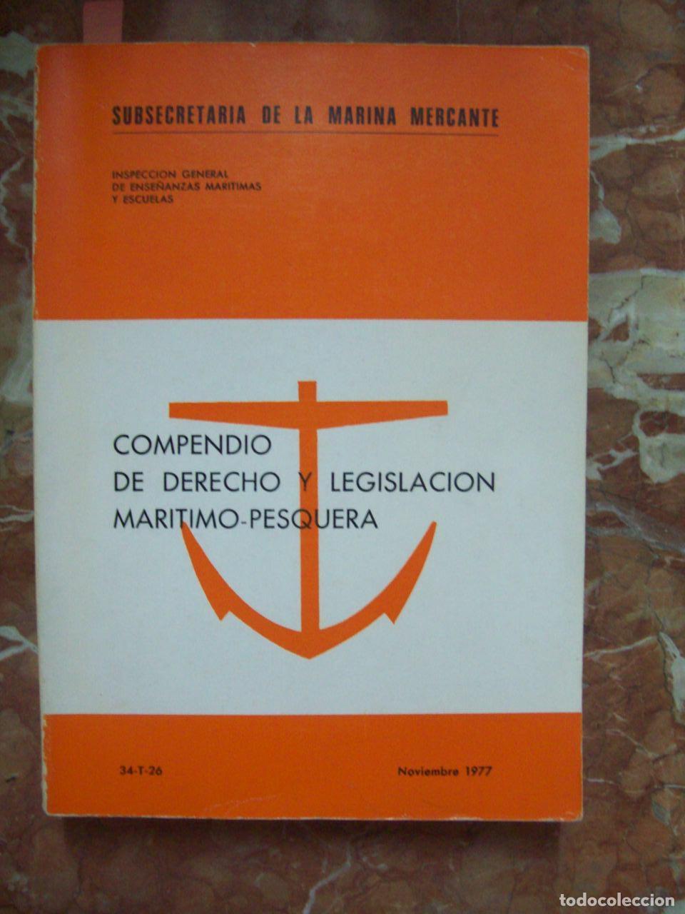 Libri di seconda mano: Vigier de Torres, Agust&iacute;n - COMPENDIO DE DERECHO Y LEGISLACI&Oacute;N MAR&Iacute;TIMO-PESQUERA