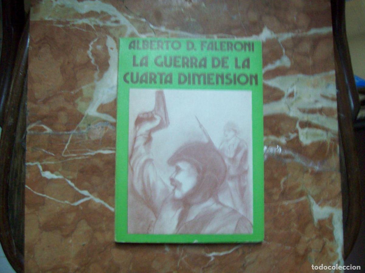 books: Faleroni, Alberto Daniel - LA GUERRA DE LA CUARTA DIMENSI&Oacute;N