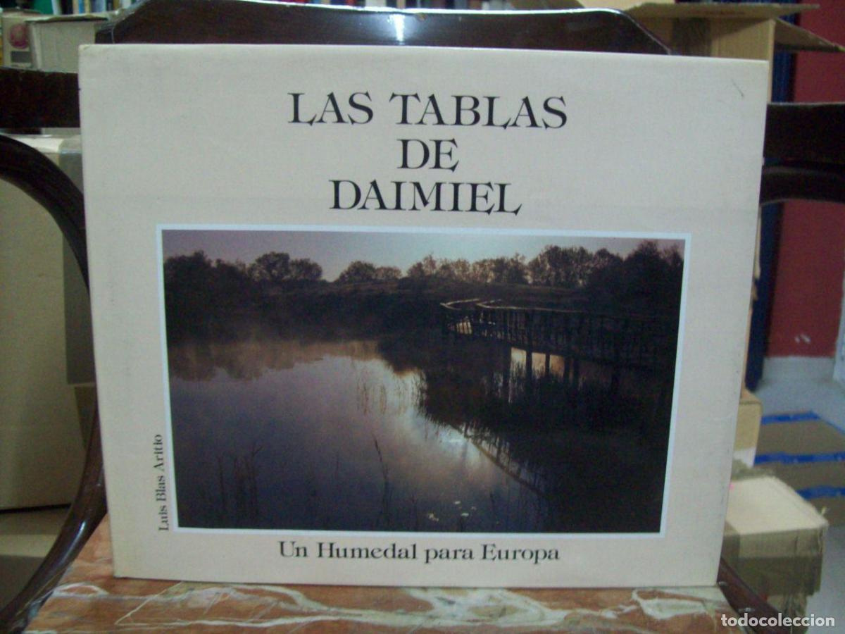 Libros: Blas Aritio, Luis - LAS TABLAS DE DAIMIEL. UN HUMEDAL PARA EUROPA