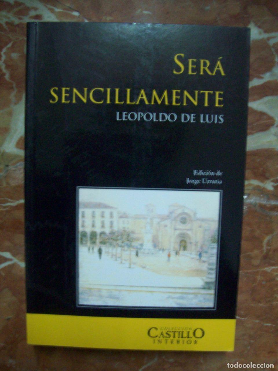 Libros: Luis, Leopoldo de - SER&Aacute; SENCILLAMENTE - Foto 1