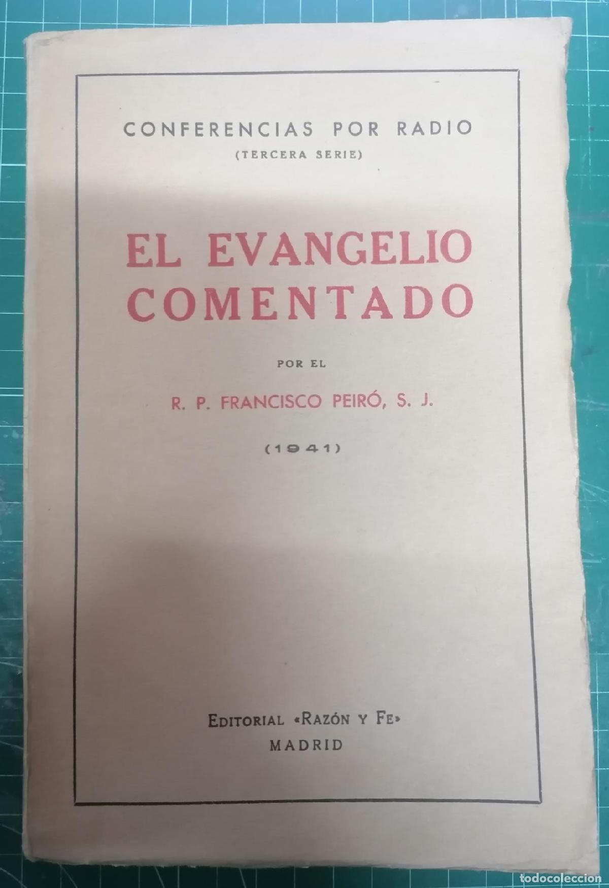 Libros: Peir&oacute;, Francisco - EL EVANGELIO COMENTADO - Foto 1