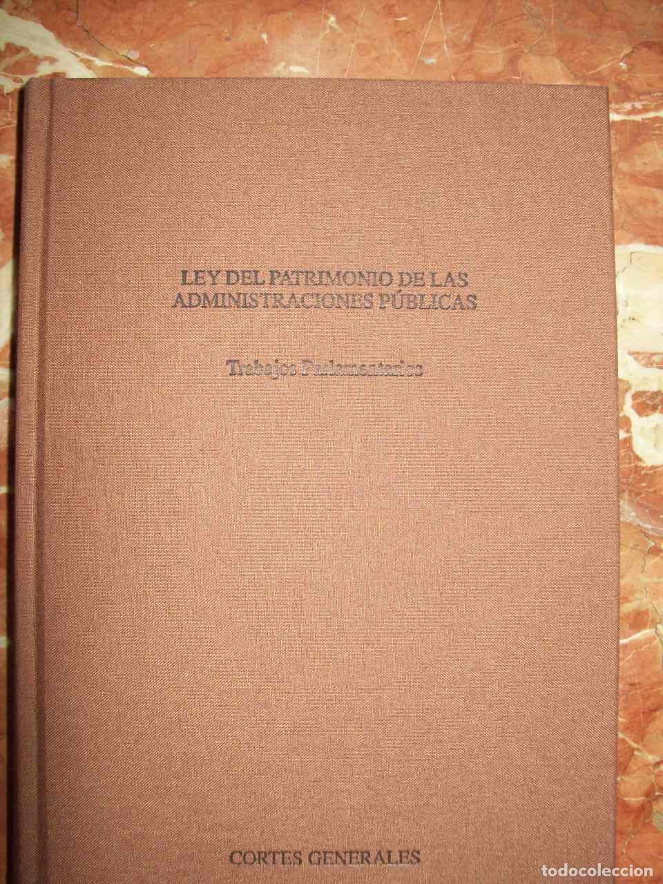 Libri di seconda mano: Cazorla Prieto, Luis Mar&iacute;a (Edici&oacute;n preparada por) - LEY DEL PATRIMONIO DE LAS ADMINISTRACIONES P&Uacute;BL