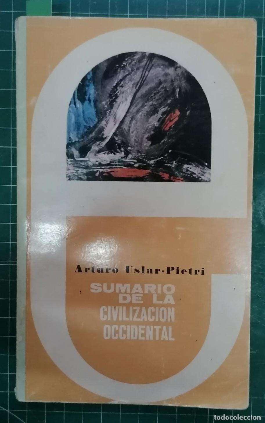 Libri di seconda mano: Uslar-Pietri, Arturo (Selecci&oacute;n, pr&oacute;logo y notas) - SUMARIO DE LA CIVILIZACI&Oacute;N OCCIDENTAL