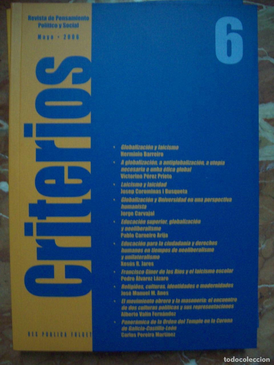 Libri di seconda mano: VV.AA. - CRITERIOS. RES PUBLICA FULGET. REVISTA DE PENSAMIENTO POL&Iacute;TICO Y SOCIAL N&ordm; 6
