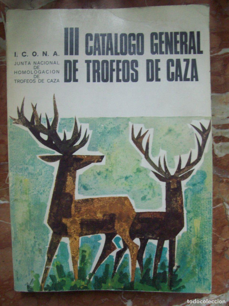 Libri di seconda mano: VV.AA. - III CAT&Aacute;LOGO GENERAL DE TROFEOS DE CAZA DE ESPA&Ntilde;A