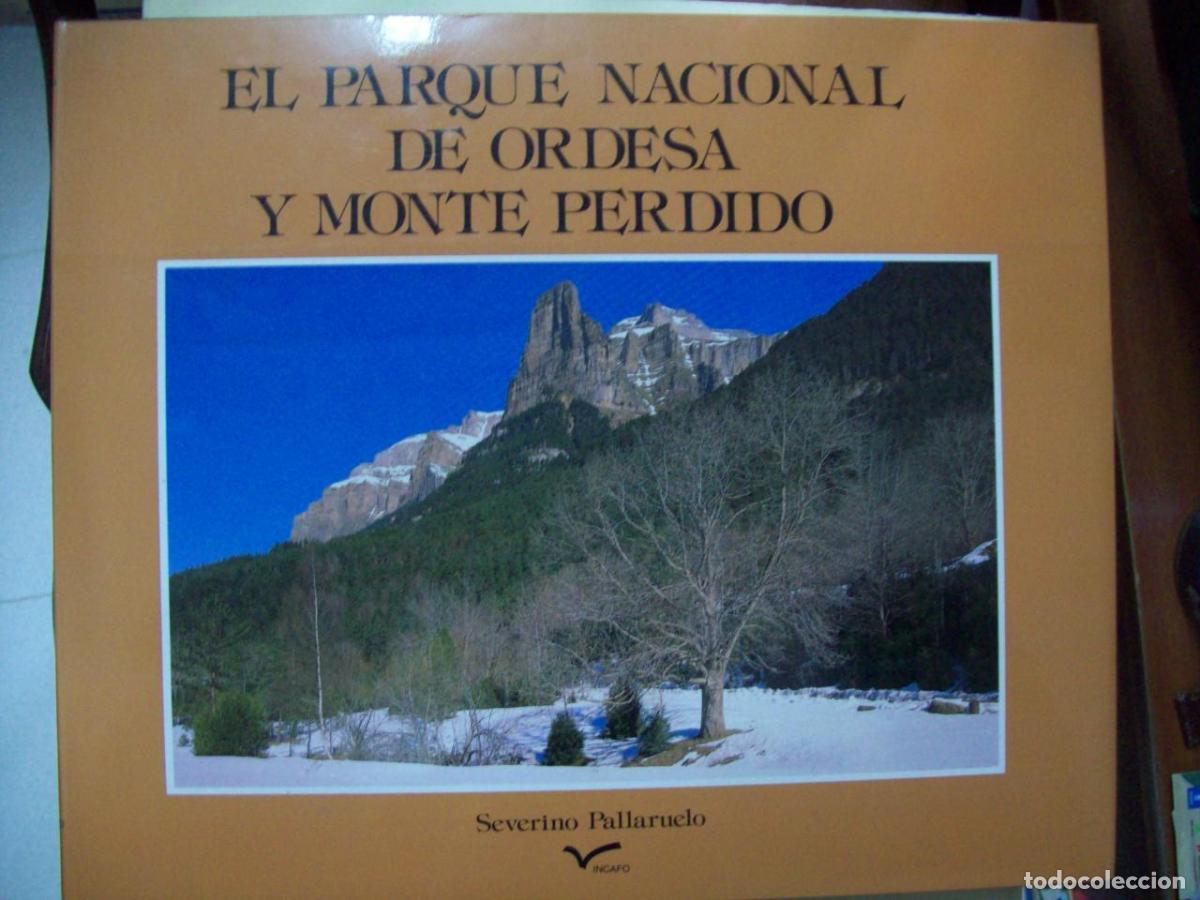 B&uuml;cher: Pallaruelo, Severino - EL PARQUE NACIONAL DE ORDESA Y MONTE PERDIDO