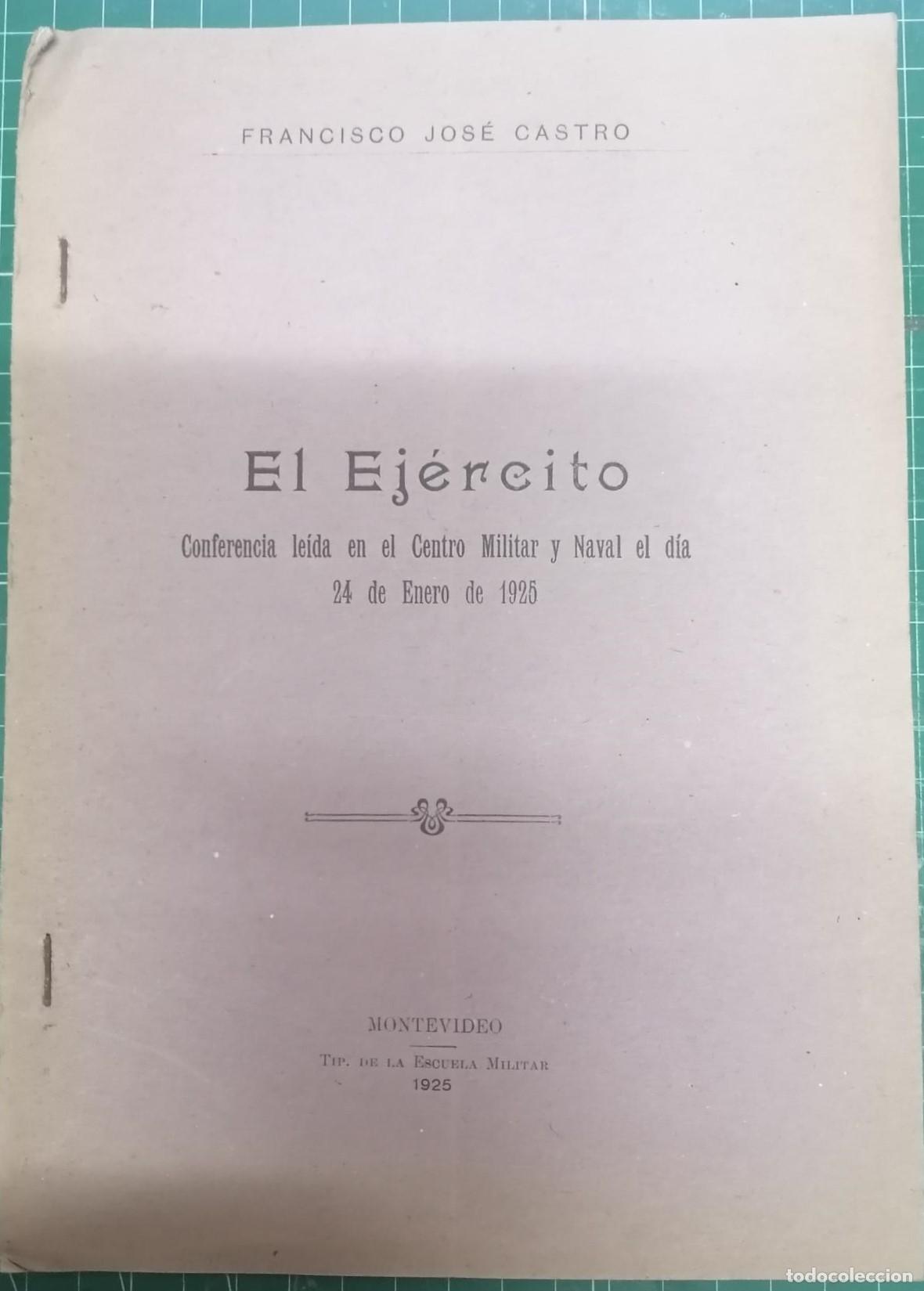 Libros: Castro, Francisco Jos&eacute; - EL EJ&Eacute;RCITO - Foto 1