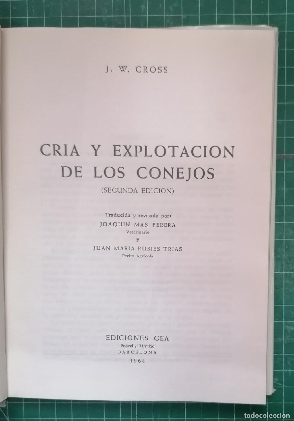 Libros: Cross, J.W. - CRIA Y EXPLOTACI&Oacute;N DE LOS CONEJOS - Foto 3