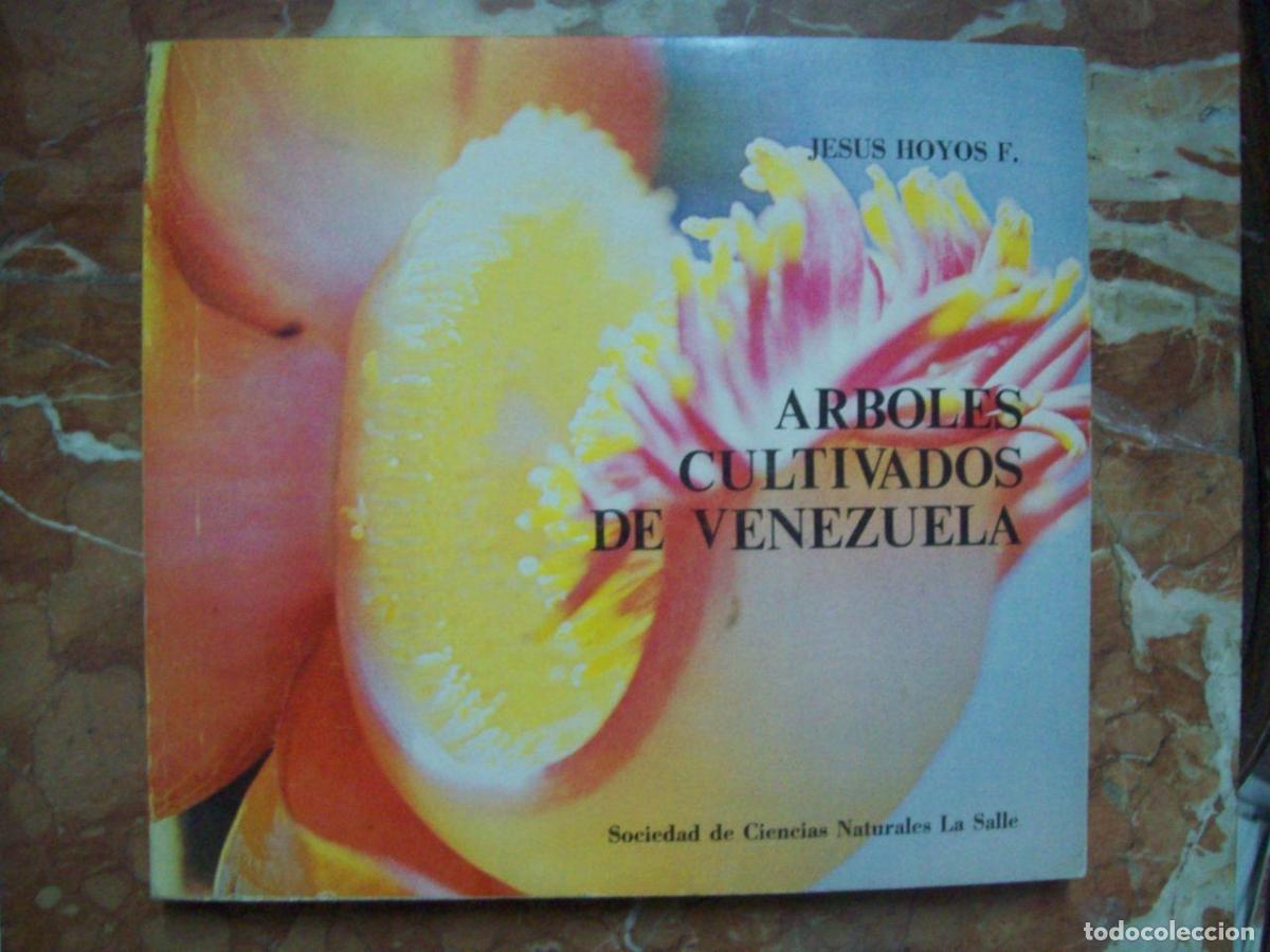 Libri di seconda mano: Hoyos, Jes&uacute;s - ARBOLES CULTIVADOS DE VENEZUELA