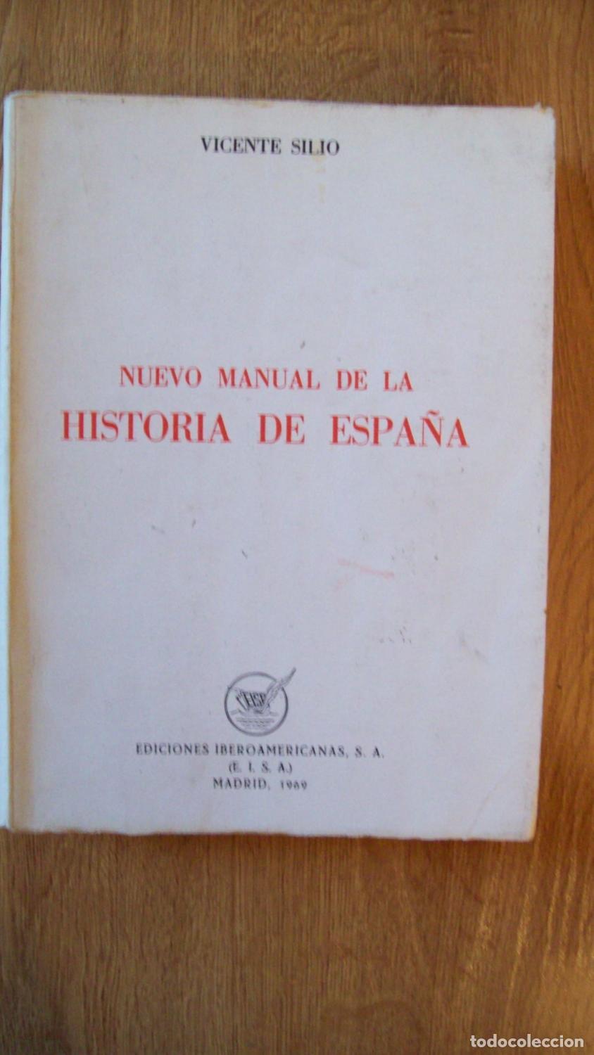 B&uuml;cher: Sili&oacute;, Vicente - NUEVO MANUAL DE LA HISTORIA DE ESPA&Ntilde;A
