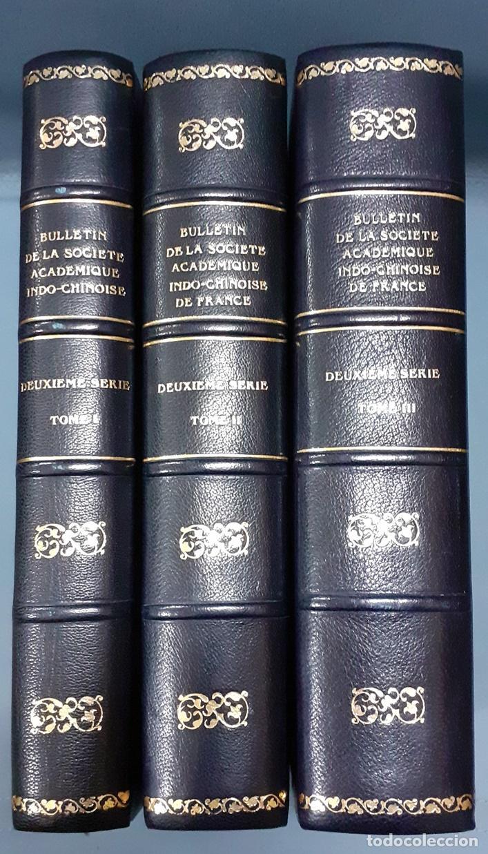 books: vv.aa. - BULLETIN DE LA SOCIETE ACADEMIQUE INDO-CHINOISE. Tomo I, II y III (Completa)