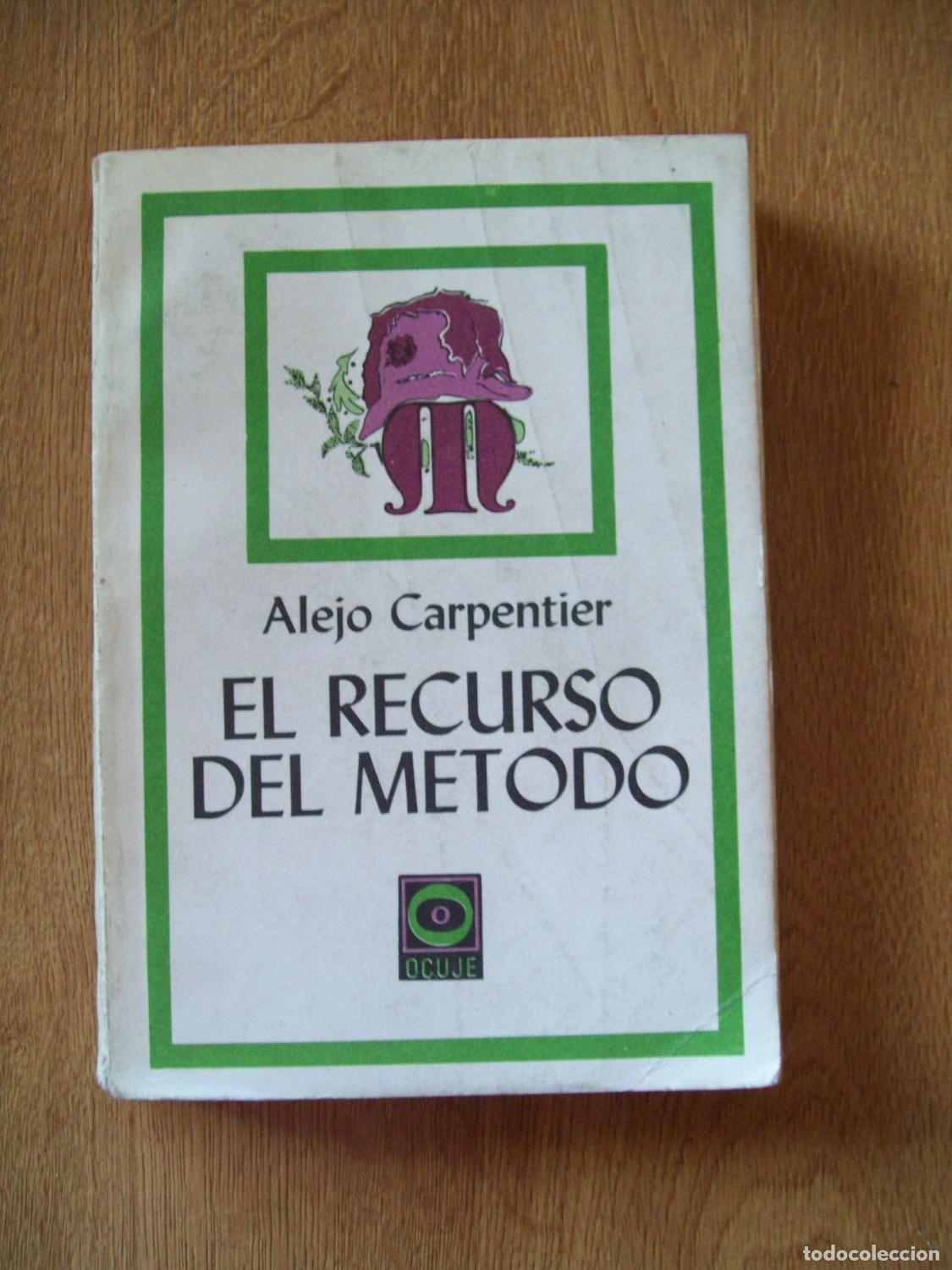 Libros: Carpentier, Alejo - EL RECURSO DEL M&Eacute;TODO - Foto 1