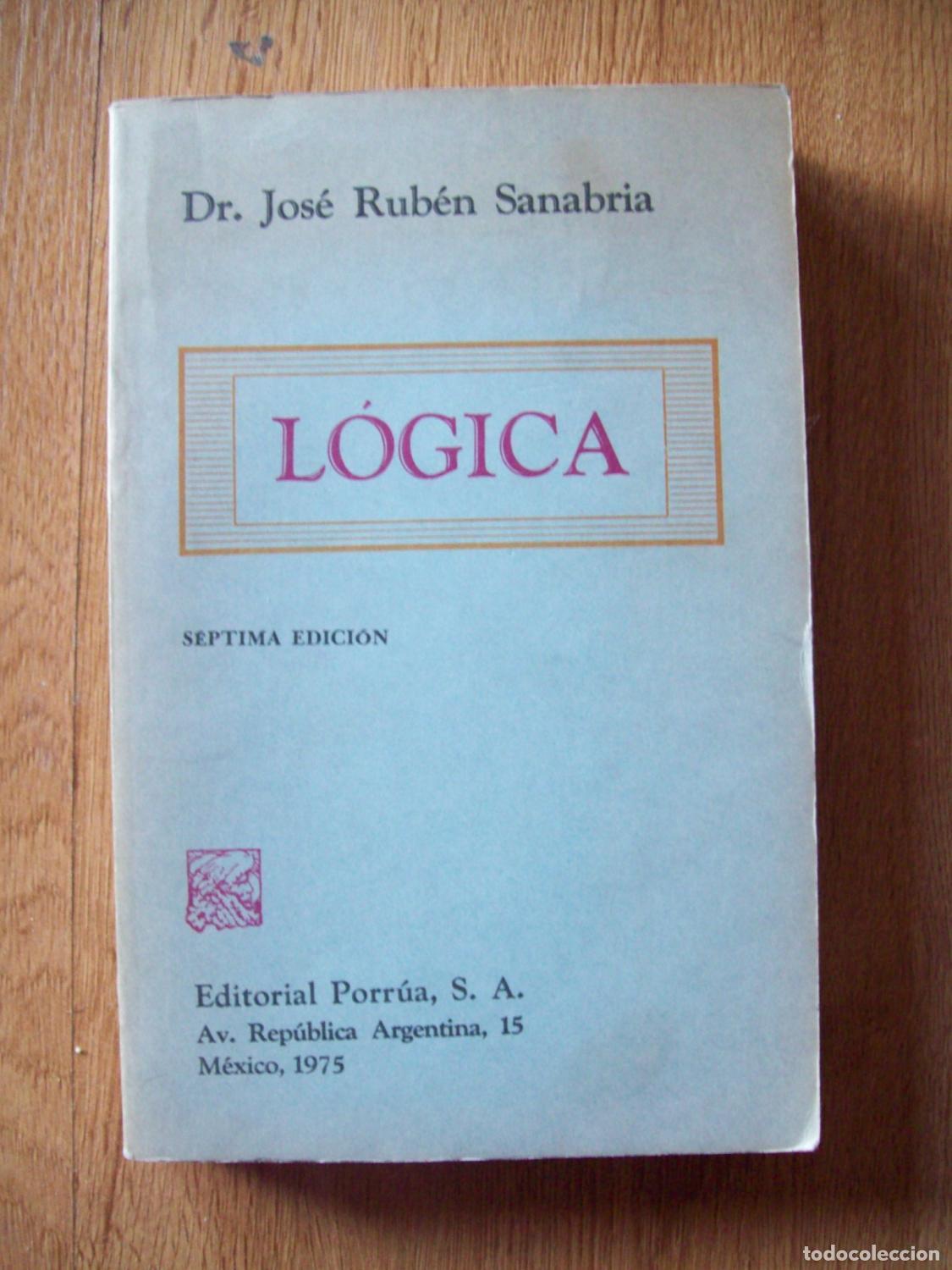 Libros: Sanabria, Jos&eacute; Rub&eacute;n - L&Oacute;GICA - Foto 1