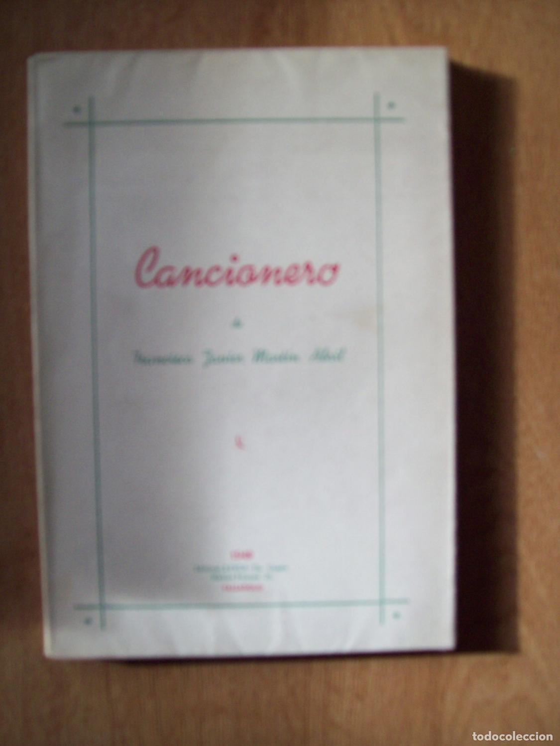 Libros: Mart&iacute;n Abril, Francisco Javier - CANCIONERO - Foto 1