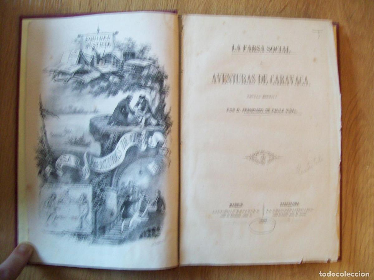 Livres: Paula Vidal, Francisco de - LA FARSA SOCIAL O AVENTURAS DE CARAVACA