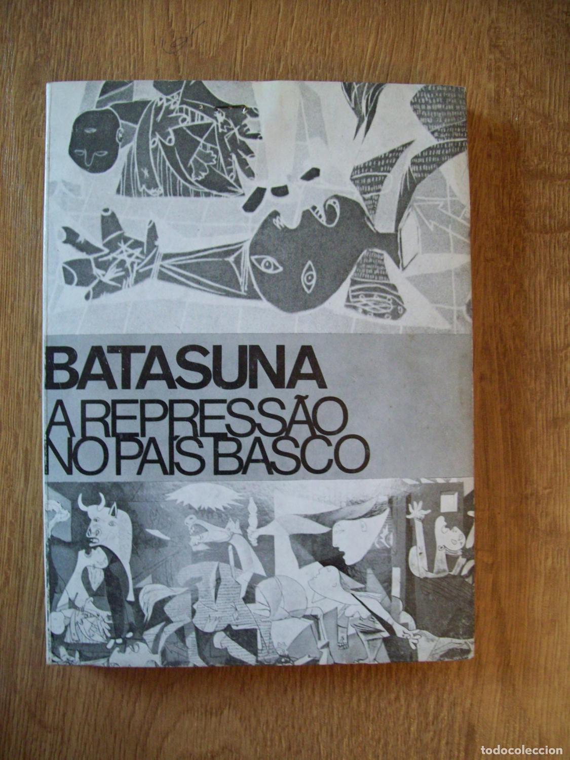 Libri di seconda mano: VV.AA. - BATASUNA. A REPRESSAO NO PAIS BASCO