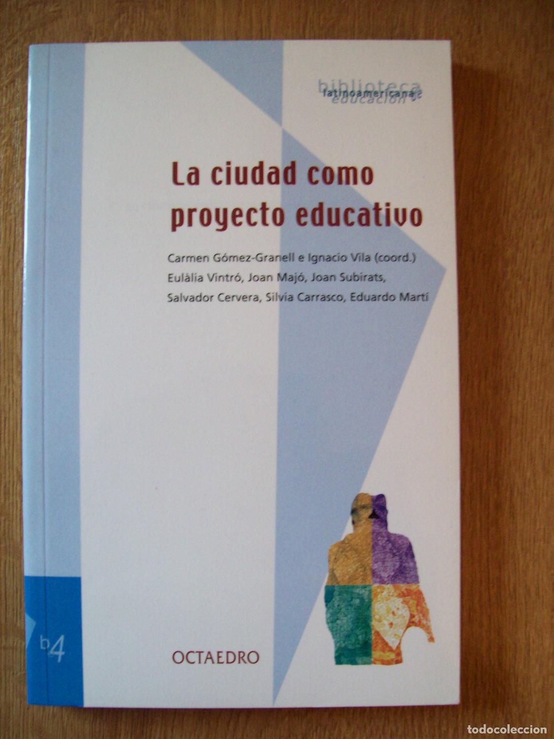 B&uuml;cher: VV.AA. - LA CIUDAD COMO PROYECTO EDUCATIVO