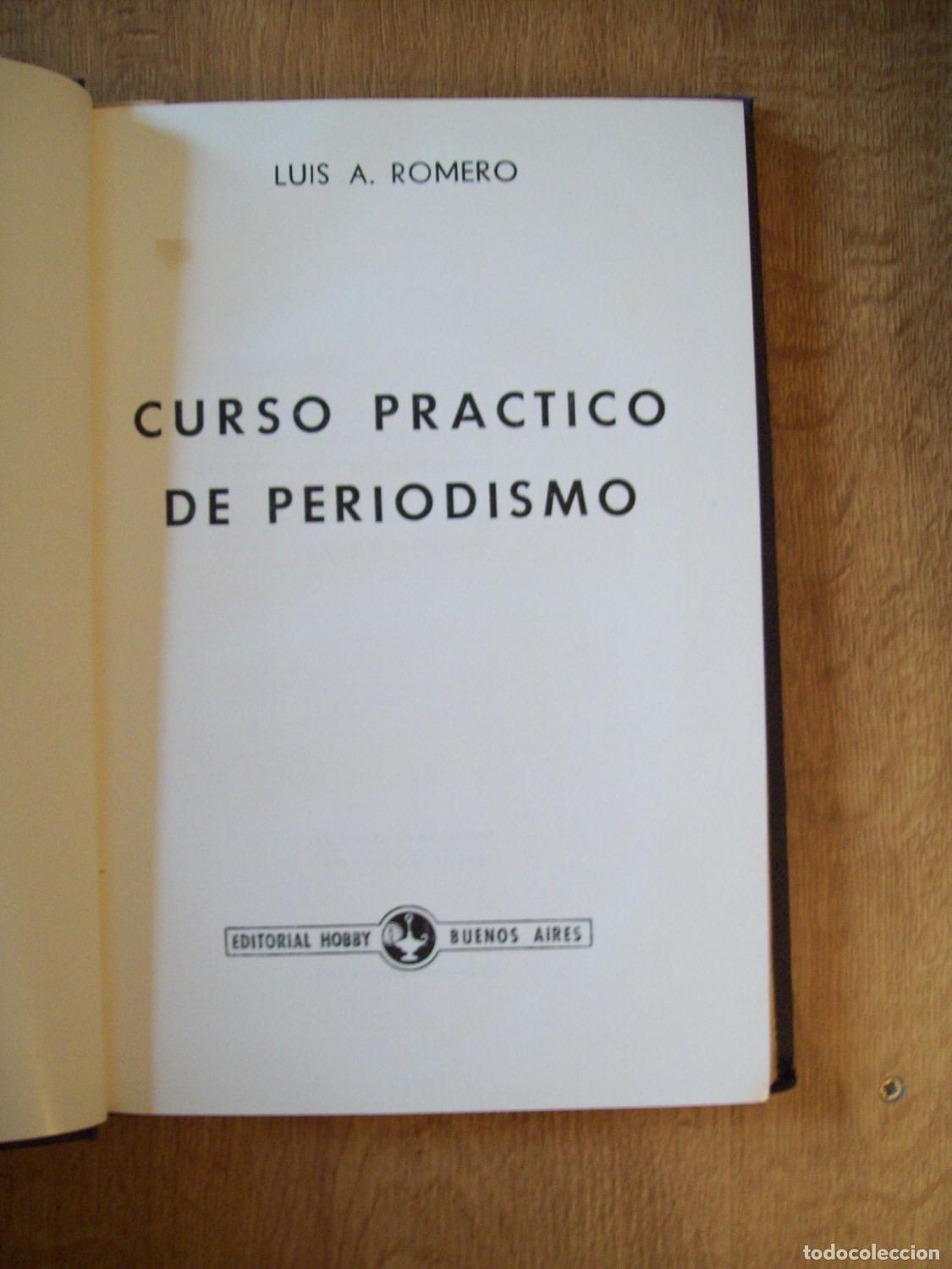 Libros: Luis A. Romero - CURSO PR&Aacute;CTICO DE PERIODISMO - Foto 1