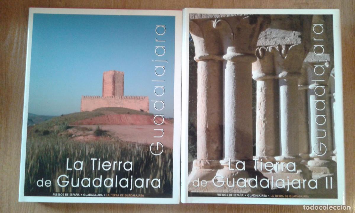 Livres: VV.AA. - LA TIERRA DE GUADALAJARA. 2 vols.