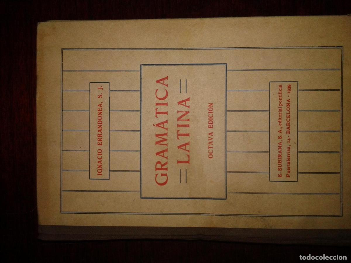 Libros: Errandonea, Ignacio - GRAM&Aacute;TICA LATINA - Foto 1
