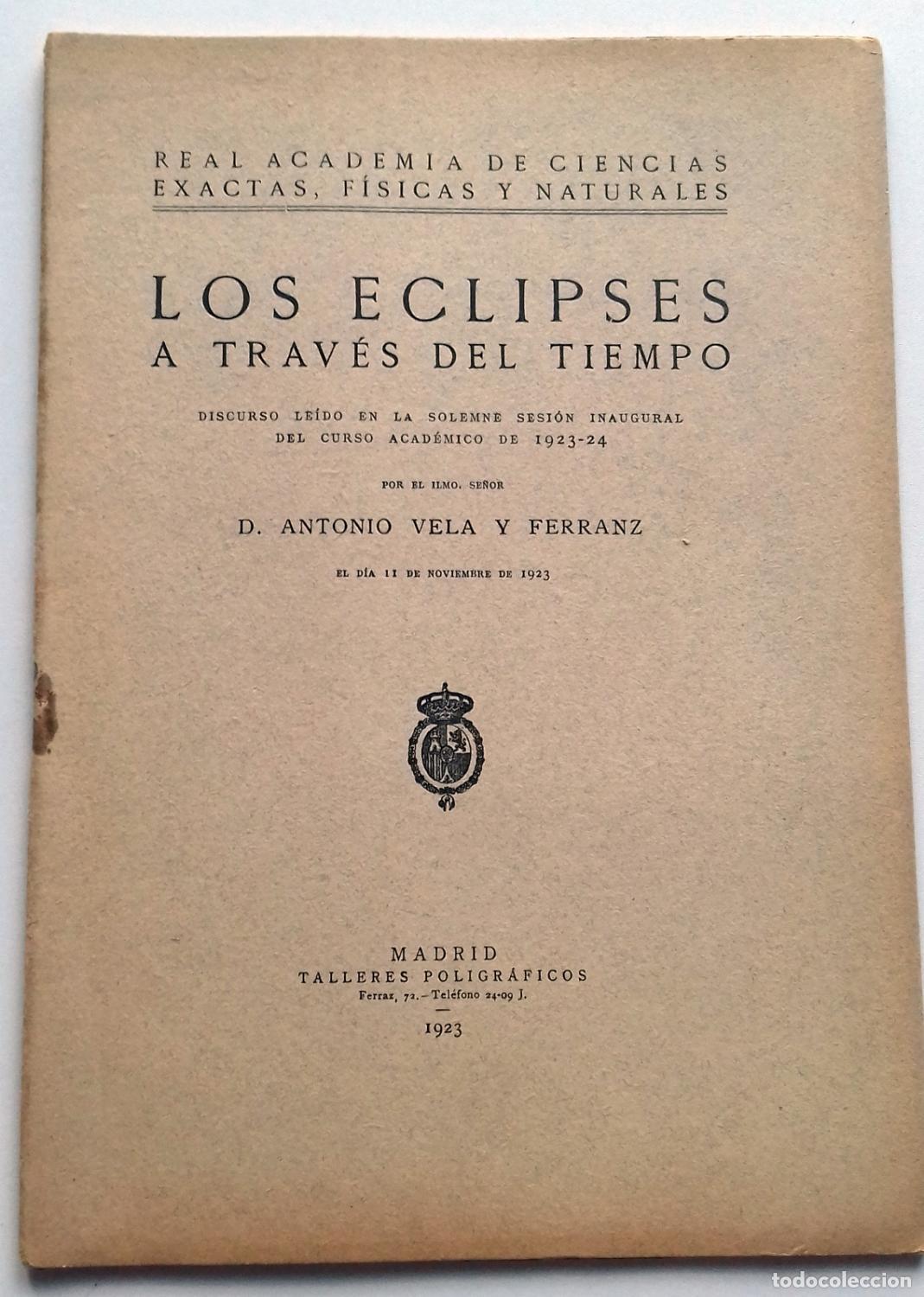 Libri di seconda mano: Vela y Ferranz, Antonio - LOS ECLIPSES A TRAV&Eacute;S DEL TIEMPO