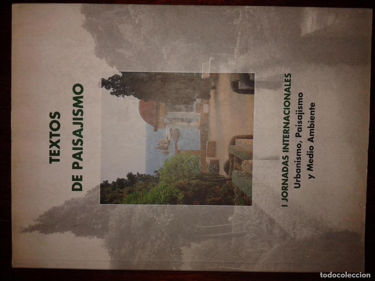 Libri di seconda mano: VV.AA. - TEXTOS DE PAISAJISMO. I JORNADAS INTERNACIONALES DE URBANISMO, PAISAJISMO Y MEDIO AMBIENTE