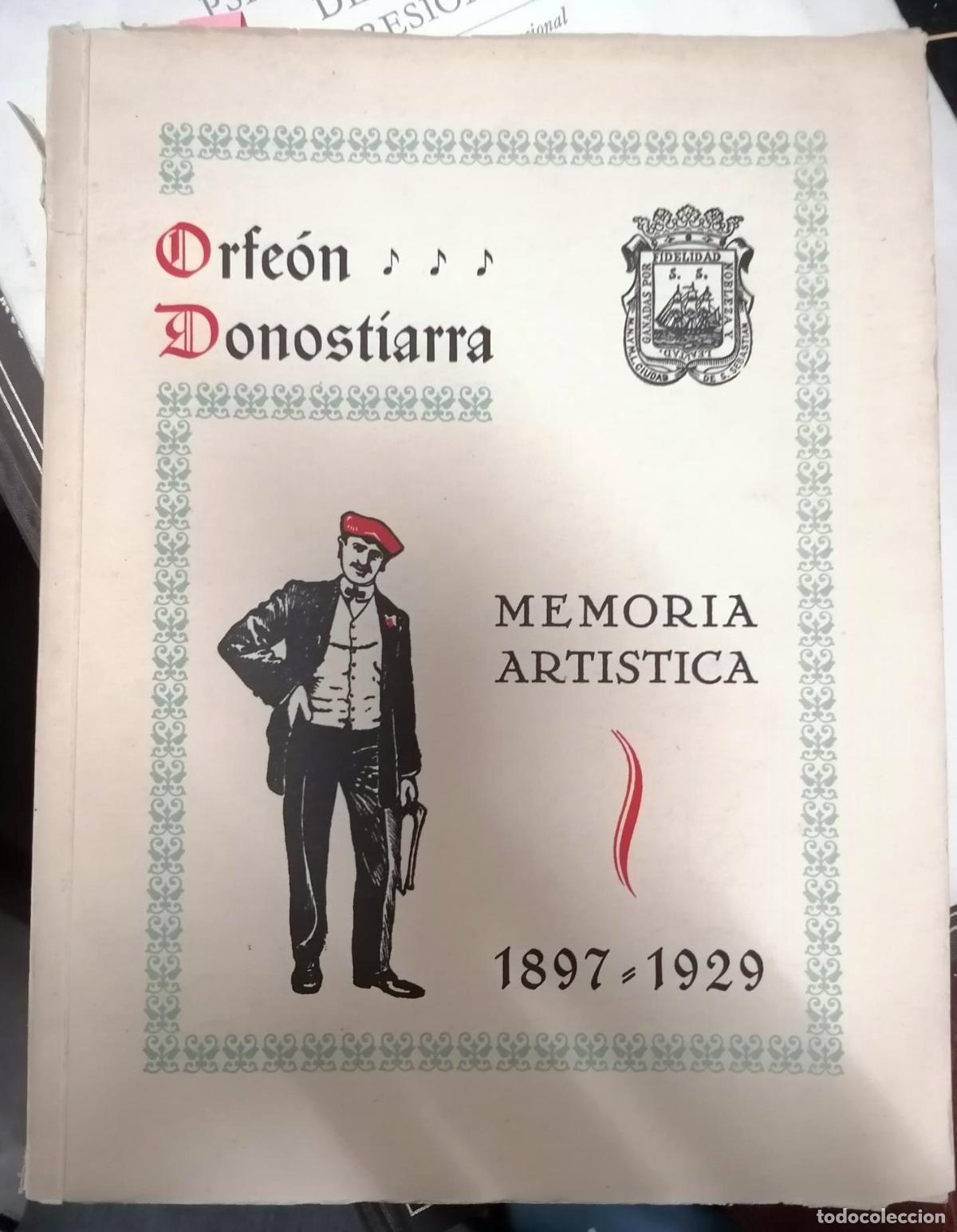 Livres: VV.AA. - ORFE&Oacute;N DONOSTIARRA. MEMORIA ART&Iacute;STICA 1897-1929