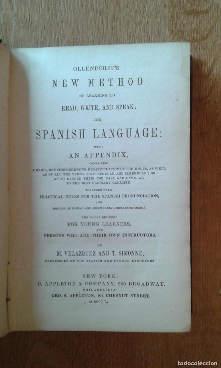 Livres: Vel&aacute;zquez, M. y T. Simonn&eacute; - OLLENDORFF'S NEW METHOD OF LEARNING TO READ, WRITE AND SPEAK: THE SPANI