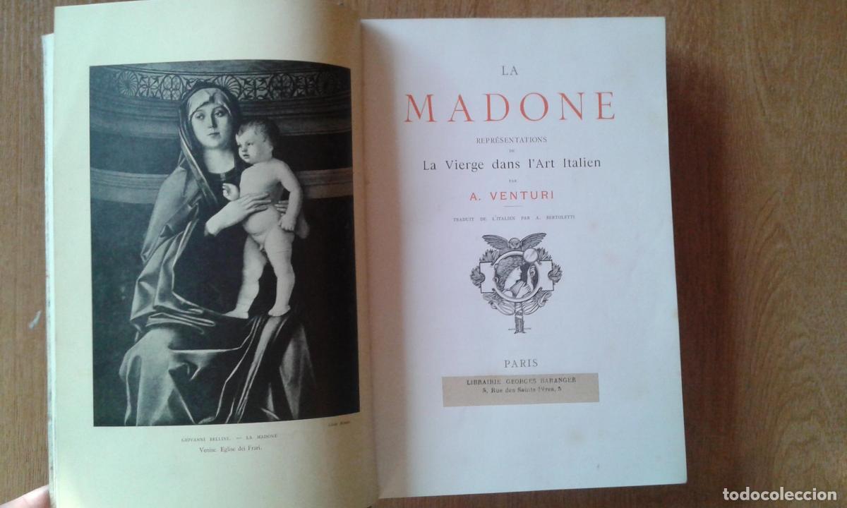 Libros: Venturi, Adolphe - LA MADONE. REPR&Eacute;SENTATIONS DE LA VIERGE DANS L'ART ITALIEN