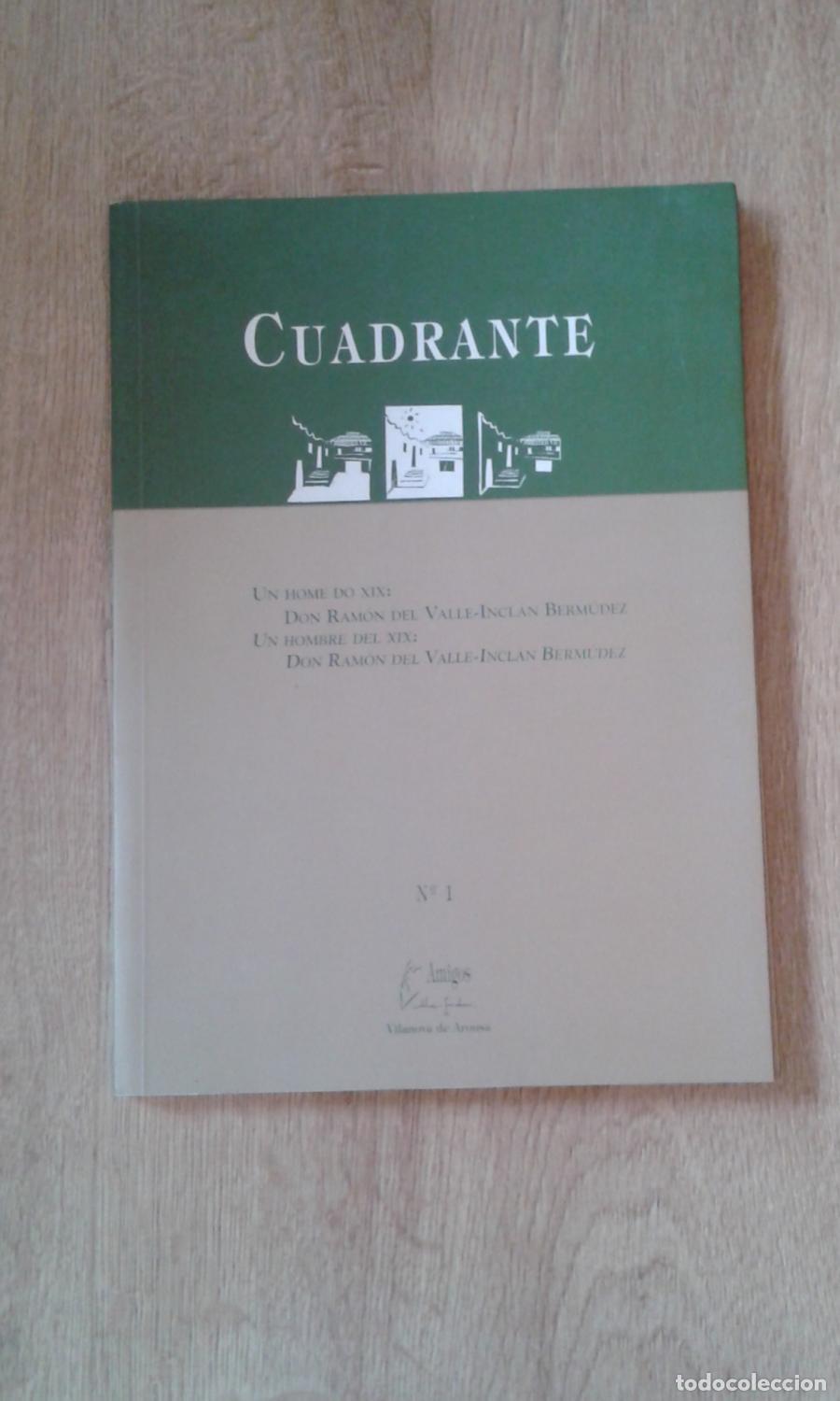 Libri di seconda mano: VV.AA. - CUADRANTE. REVISTA DE ESTUDOS VALLEINCLANIANOS E HIST&Oacute;RICOS. N&ordm; 1