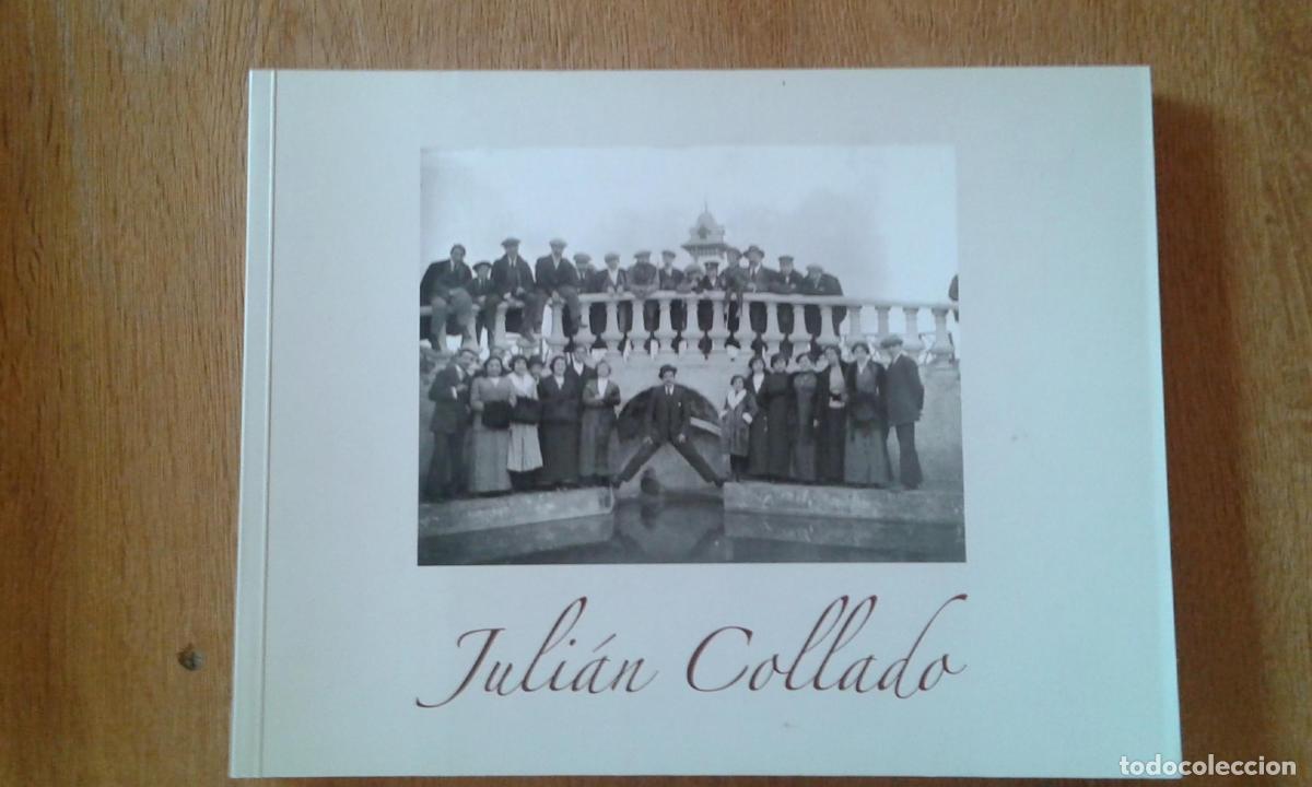 Libri di seconda mano: Gil Pertusa, M. Carmen - JULI&Aacute;N COLLADO. ARCHIVO FOTOGR&Aacute;FICO DE LA DIPUTACI&Oacute;N DE ALBACETE