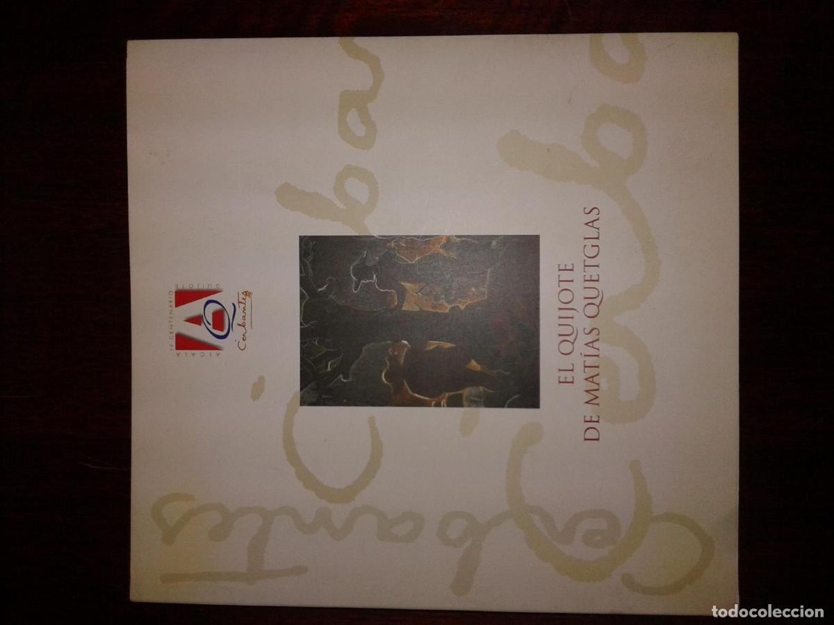 Livres: VV.AA. - EL QUIJOTE DE MAT&Iacute;AS QUETGLAS