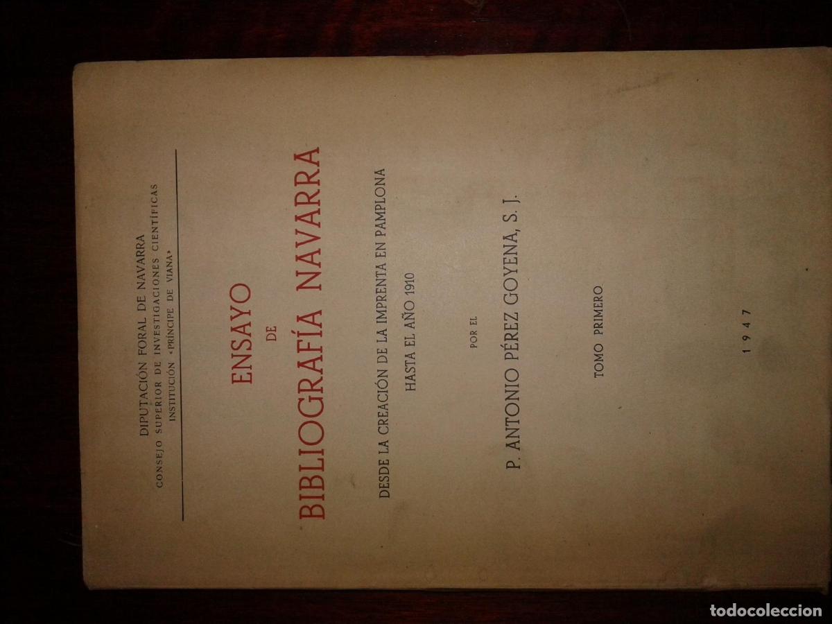 Libri di seconda mano: P&eacute;rez Goyena, Antonio - ENSAYO DE BIBLIOGRAF&Iacute;A NAVARRA DESDE LA CREACI&Oacute;N DE LA IMPRENTA EN PAMPLONA