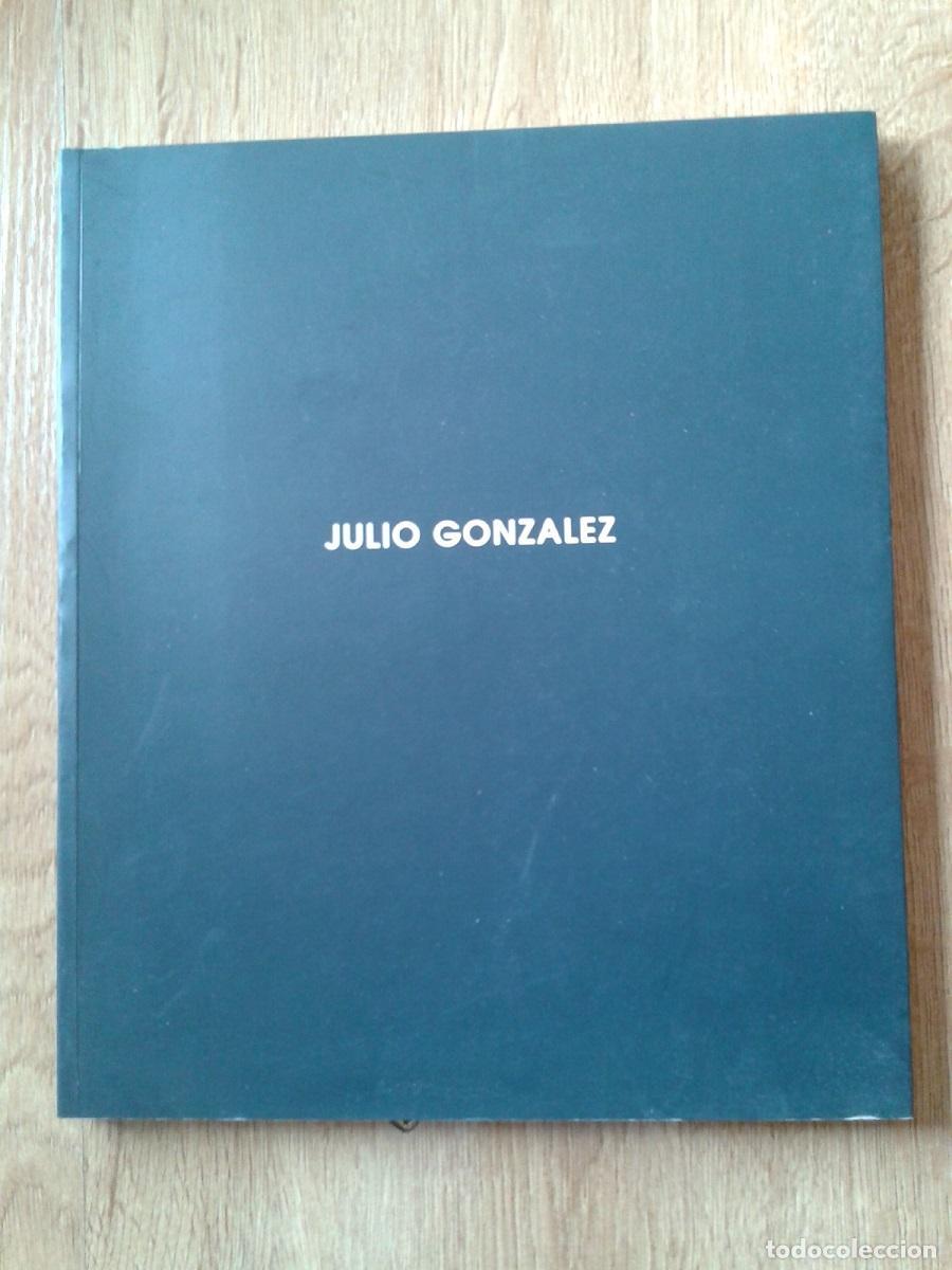 Libros: Calvo Serraller, Francisco - JULIO GONZ&Aacute;LEZ
