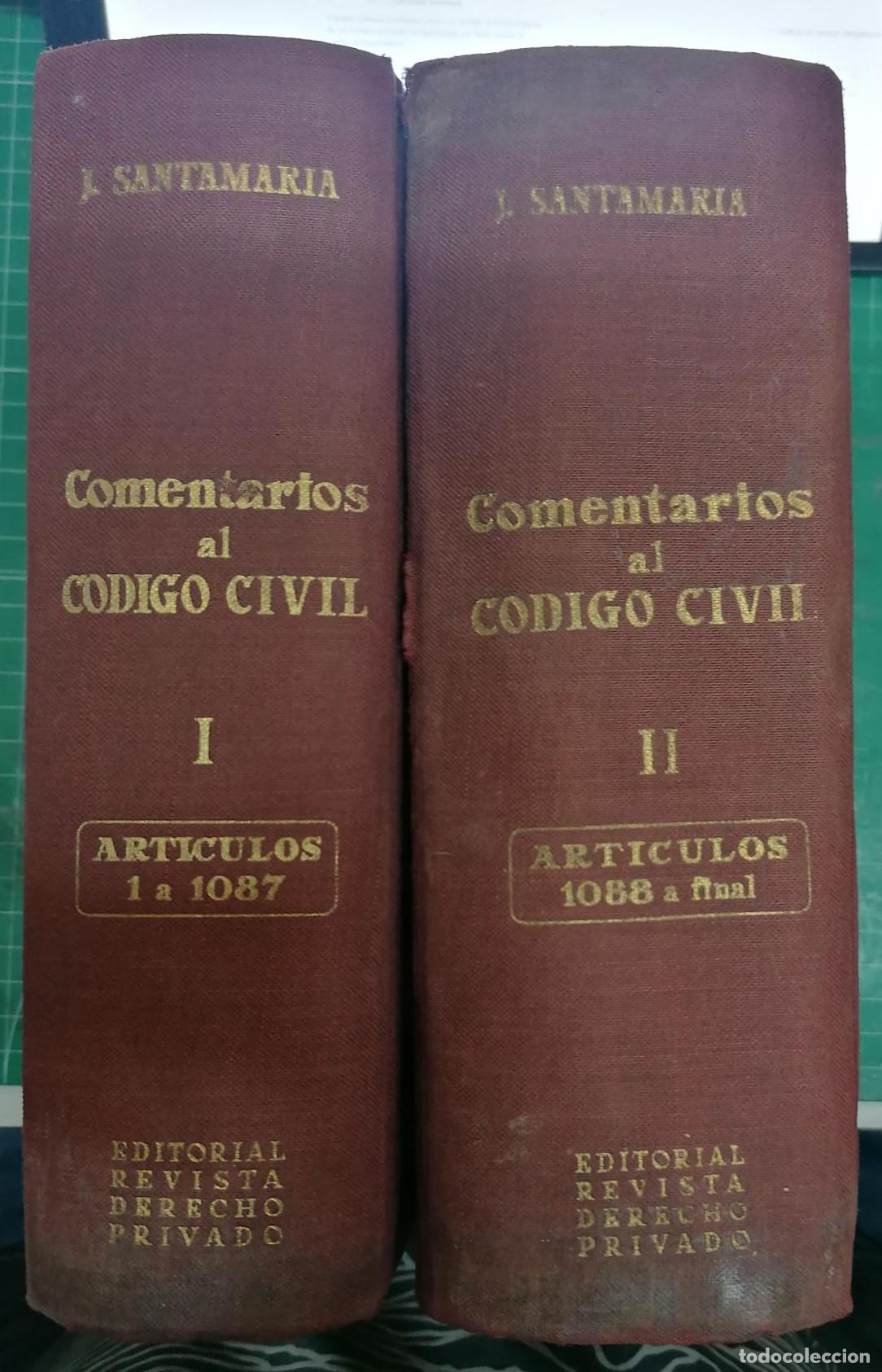 Livres: Santamar&iacute;a, J. - COMENTARIOS AL C&Oacute;DIGO CIVIL I y II