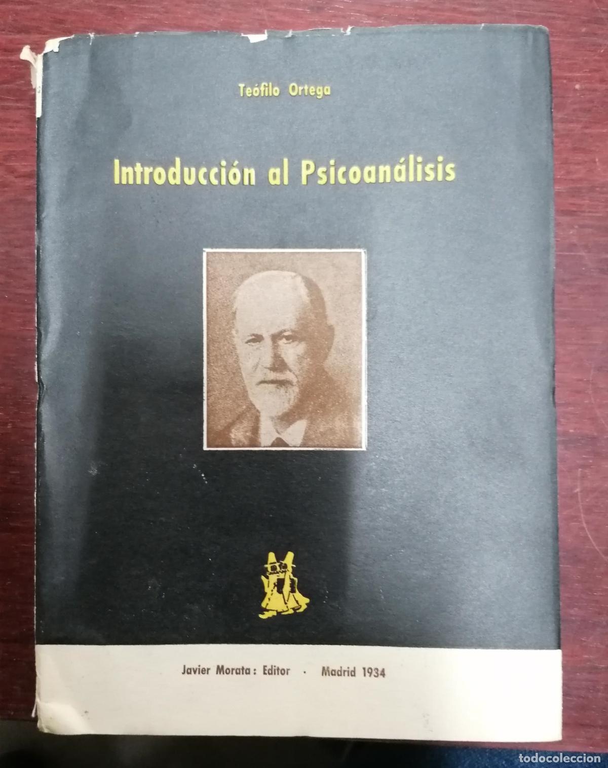 B&uuml;cher: Ortega, Te&oacute;filo - INTRODUCCI&Oacute;N AL PSICOAN&Aacute;LISIS Y QUEJUMBRE HACIA DIOS