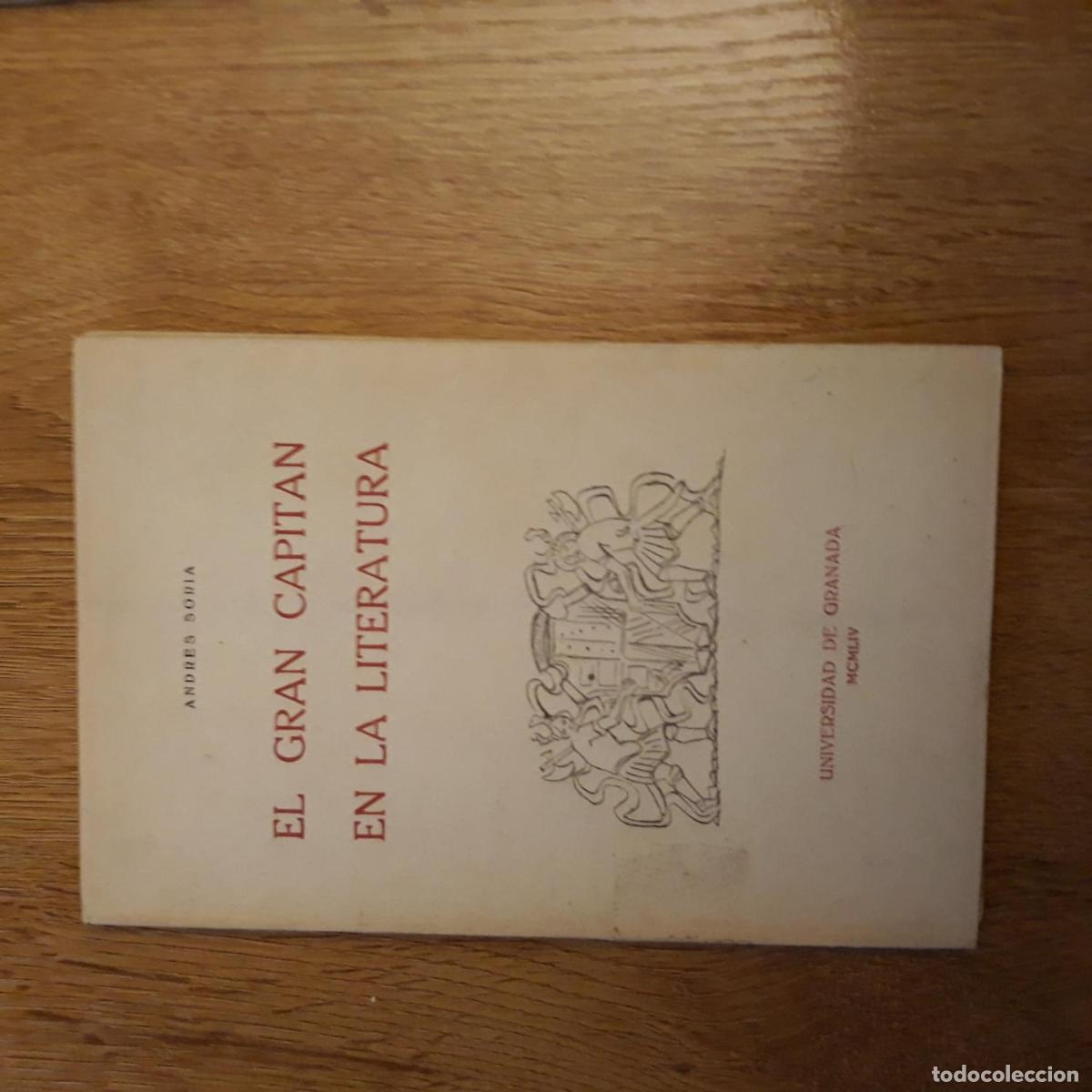 Libros: Soria, Andr&eacute;s - EL GRAN CAPIT&Aacute;N EN LA LITERATURA - Foto 1