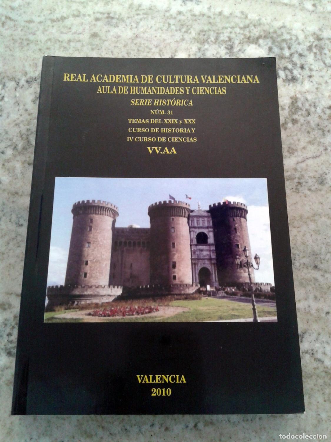 B&uuml;cher: VV.AA. - REAL ACADEMIA DE CULTURA VALENCIANA. AULA DE HUMANIDADES Y CIENCIAS. Serie hist&oacute;rica. N&uacute;mer