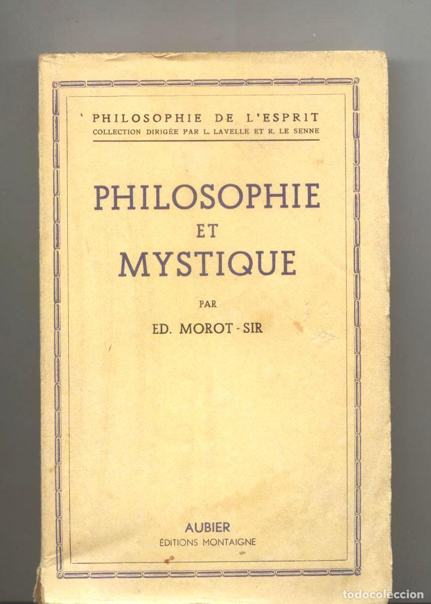 B&uuml;cher: Ed. Morot-Sir - PHILOSOPHIE ET MYSTIQUE